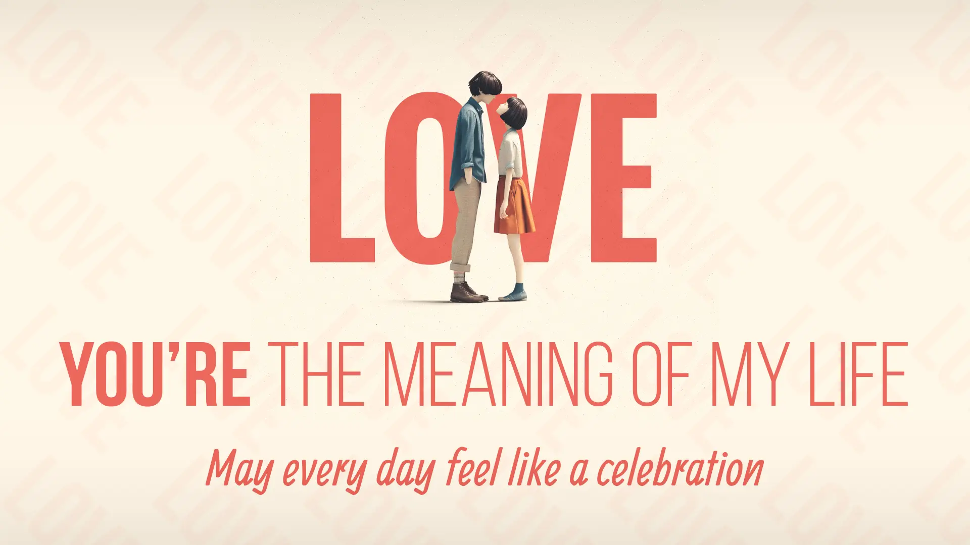 Romantic birthday image for girlfriend or wife – emotional message “You’re the meaning of my life”
